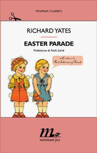 Recensione: EASTER PARADE - Richard Yates