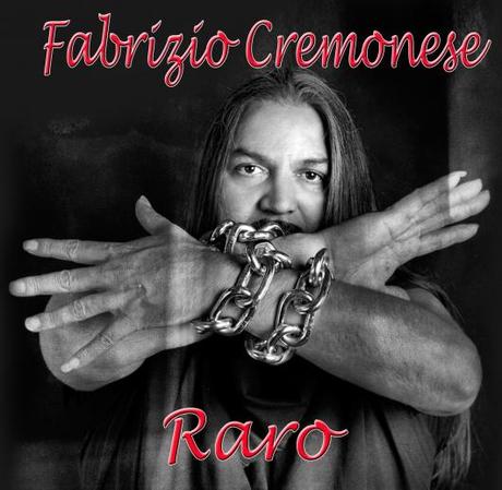 Fabrizio Cremonese esce con un nuovo lavoro:  RARO