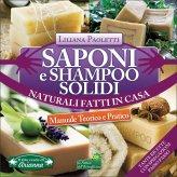 Saponi e Shampoo Solidi, Naturali, Fatti in Casa - Libro