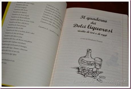 Il quaderno dei Dolci liquorosi – ricette di ieri e di oggi