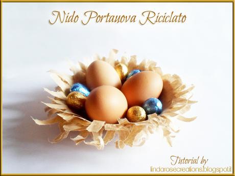 Tutorial Nido Portauova di Carta Riciclata