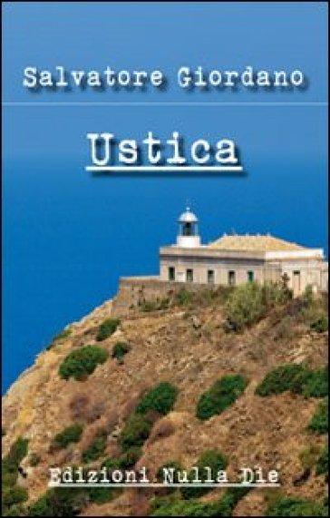 [Recensione] Ustica di Salvatore Giordano