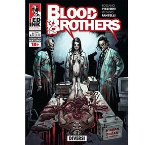 Prossima Uscita - “Blood Brothers” di Stefano Fantelli e Rossano Piccioni