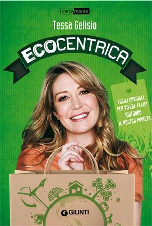 Ecocentrica_Tessa Gelisio