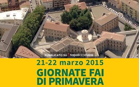 Giornate FAI 2015: i luoghi da visitare gratuitamente in Campania