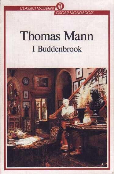 On the bookshelf – I Buddenbrook – Thomas Mann