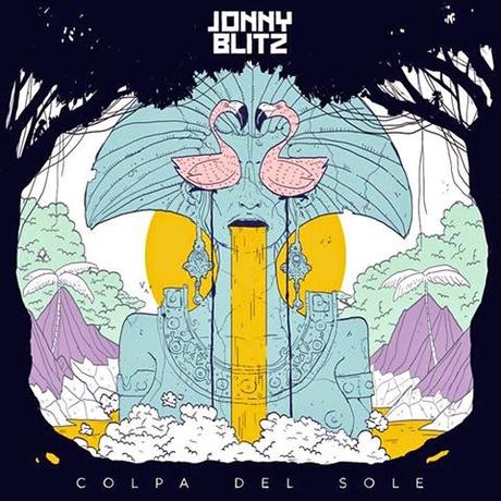 Colpa del Sole - Jonny Blitz NEW ALBUM