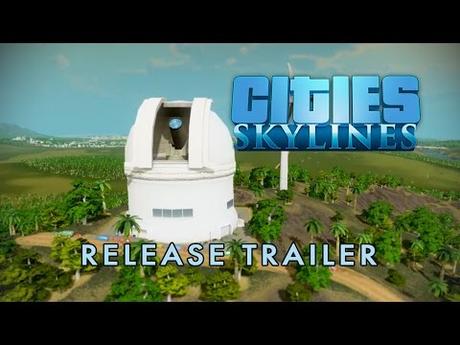 Cities: Skylines – La sfida a SimCity