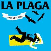 La Plaga – El Punk Me Da Sueno