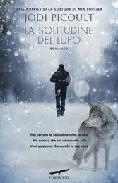 Anteprima: La solitudine del lupo di Jodi Picoult