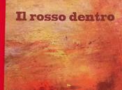 Recensione: rosso dentro Danila Passerini