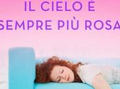 Recensione Anteprima: CIELO SEMPRE ROSA" Ledra Loi.