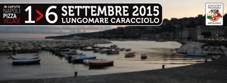 Napoli Pizza Village dal 1 al 6 settembre 2015