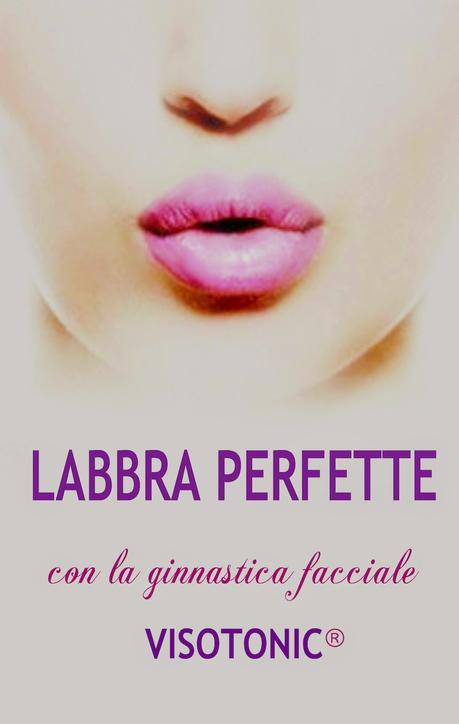 E-book LABBRA PERFETTE monografia sul rimodellamento delle labbra senza iniezioni