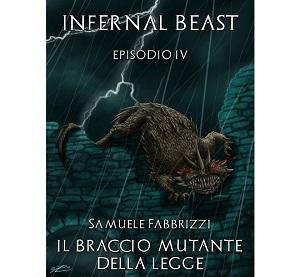 Nuove Uscite - “Il braccio mutante della legge” di Samuele Fabbrizzi