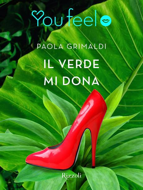 IL VERDE MI DONA di Paola Grimaldi