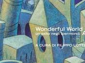 "Wonderful World" salto negli iper-mondi dipinti Armando Orfeo cura Filippo Lotti Roberto Milani