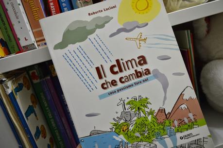 Il clima che cambia. Cosa possiamo fare noi (R. Luciani) - Venerdì del libro