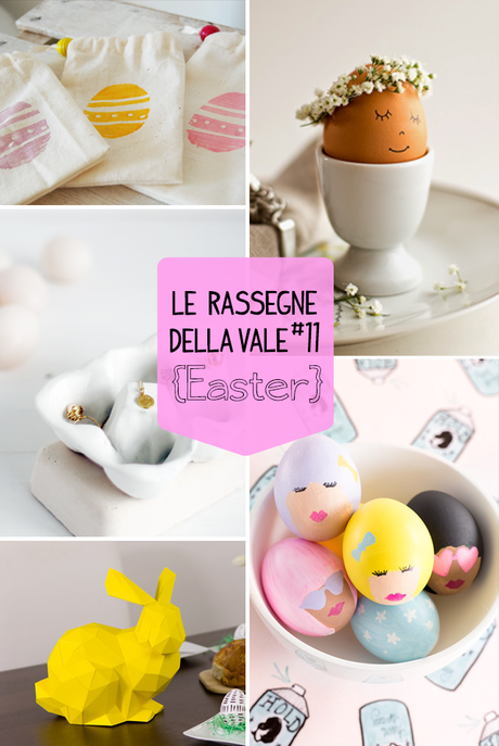 le rassegne della Vale #11 - Easter