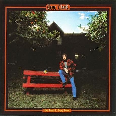 Gene Clark - Two Sides to every Story