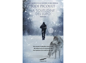 Novità Scoprire: solitudine lupo Jodi Picoult