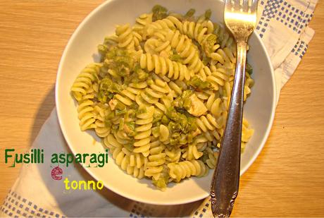 Fusilli asparagi e tonno!