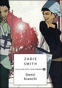 Recensione romanzo Denti bianchi di Zadie Smith