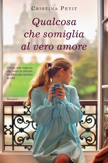 [Anteprima] Qualcosa che somiglia al vero amore di Cristina Petit