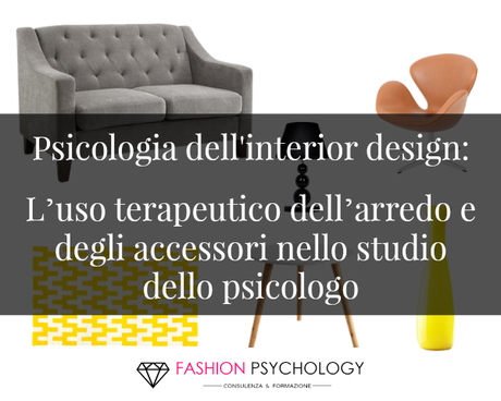 Psicologia dell'interior design: arredare lo studio dello psicologo