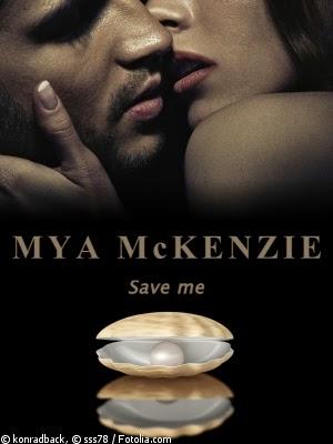 SEGNALAZIONE - Save me di Mya McKenzie