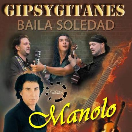 Arriva  Baila soledad  dei Manolo GipsyGitanes