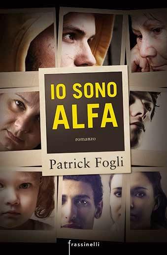 Io sono Alfa, di Patrick Fogli