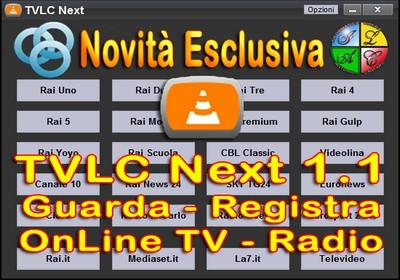 TVLC Next 1.1 Dirette TV e Radio anche Registrabili