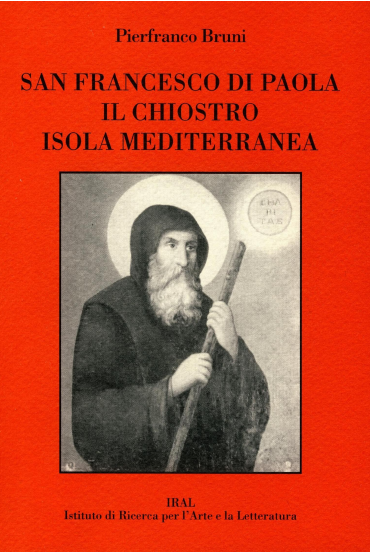 Verso i 600 anni della nascita di San Francesco di Paola