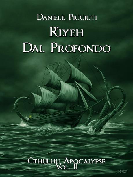 [Segnalazione] R'Lyeh dal profondo di Daniele Picciuti & Suzie Moore e il Nuovo Viaggio al Centro della Terra di Anita Book