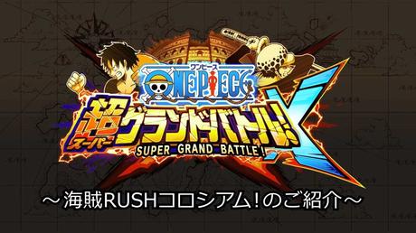 One Piece: Super Grand Battle! X - Trailer della modalità Colosseo