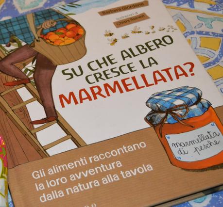 Su che albero cresce la marmellata? (B. Giordano) - Venerdì del libro