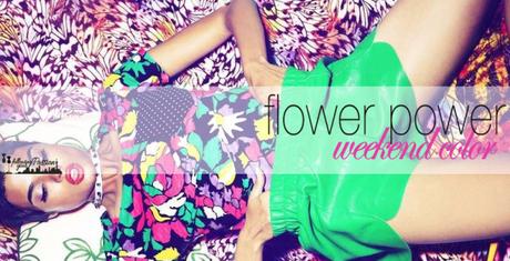 [week-end color] Flower Power is a state of mind