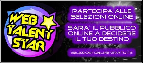 Casting Web Talent Star è già un fenomeno web