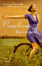 Recensione: Come il vento tra i capelli di Lorenza Bernardi