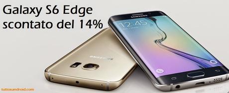 Samsung Galaxy S6 Edge economico al miglior prezzo (scontato del 14%)