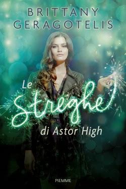 Anteprima: Le streghe di Astor High di Brittany Gerargotelis