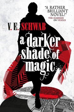 Chi ben Comincia... #11: A Darker Shade of Magic