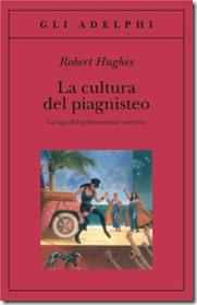 La cultura del piagnisteo