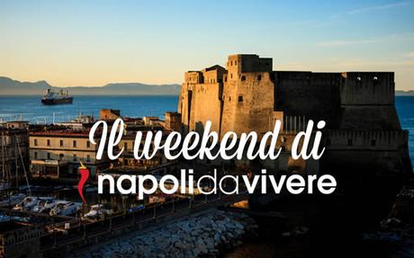 45 eventi a Napoli per il weekend 11-12 aprile 2015