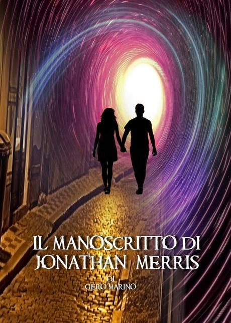 SEGNALAZIONE - Il manoscritto di Jonathan Merris di Gero Marino