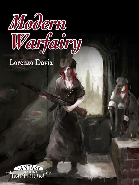 SEGNALAZIONE - Modern Warfairy di Lorenzo Davia