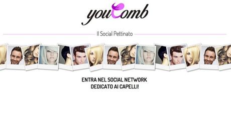 youComb Il Primo Social Network Dedicato ai Capelli