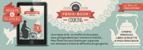 Miss Fenix Book Cooking di Rosa Caruso – Un desiderio esaudito [Recensione]