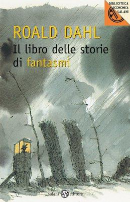 Il libro delle storie di fantasmi, a cura di Roald Dahl, Salani 2013, 8,42€. E-book disponibile.